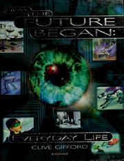 Cover of: How the future began: Everyday life