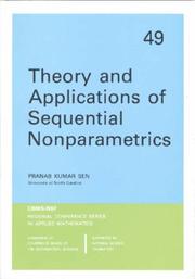 Cover of: Theory and Applications of Sequential Nonparametrics (CBMS-NSF Regional Conference Series in Applied Mathematics)