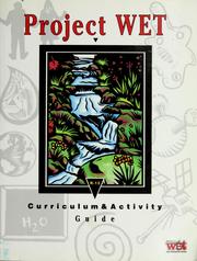 Cover of: Project WET: curriculum & activity guide