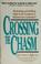 Cover of: Crossing the chasm