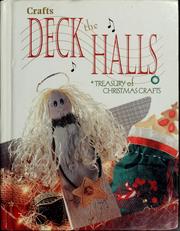 Cover of: Deck the halls: a treasury of Christmas crafts