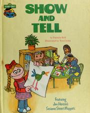 Cover of: Show and tell, featuring Jim Henson's Sesame Street muppets