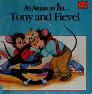 Cover of: Tony and Fievel