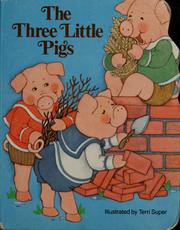 Cover of: The three little pigs by Terri Super