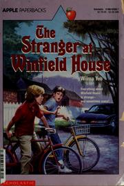 Cover of: The stranger at Winfield House by Wilma Yeo