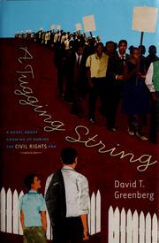 Cover of: A tugging string: a novel about growing up during the Civil Rights era