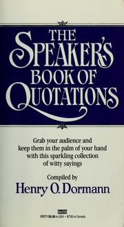 Cover of: The speaker's book of quotations by [compiled by] Henry O. Dormann.