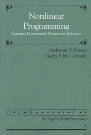 Nonlinear programming by Anthony V. Fiacco