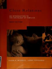 Cover of: Close relations by Susan A. McDaniel