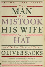 The Man Who Mistook His Wife for a Hat and Other Clinical Tales by Oliver Sacks, Jonathan Davis, Margarida Trias