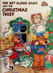 Cover of: The Get Along Gang and the Christmas thief by Alice Parker