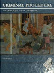 Cover of: Criminal procedure for the criminal justice professional by John N. Ferdico