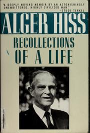 Cover of: Recollections of a life by Alger Hiss