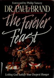 Cover of: The forever feast | Brand, Paul W.
