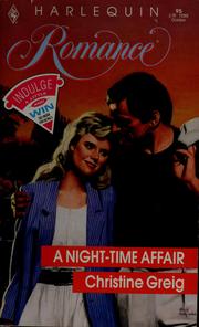 Cover of: A night-time affair by Christine Greig