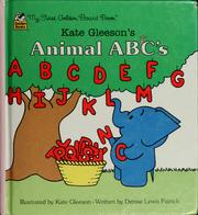 Cover of: Kate Gleeson's Animal ABC's (BOARD BOOK)