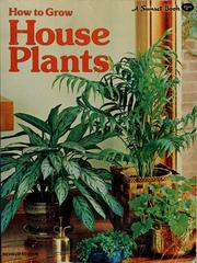 Cover of: How to grow house plants.
