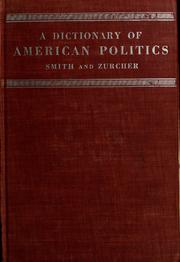 Cover of: A dictionary of American politics.