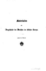 Cover of: Materialen zur Vorgeschichte des Menschen im östlichen Europa.