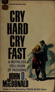 Cover of: Cry hard, cry fast