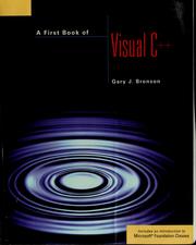 Cover of: A first book of Visual C++ by Gary J. Bronson