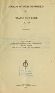 Cover of: Summary of tariff information, 1921, relative to the bill H. R. 7456.