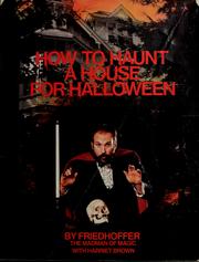 Cover of: How to haunt a house for halloween by Harriet Friedhoffer