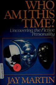 Cover of: Who am I this time?: uncovering the fictive personality