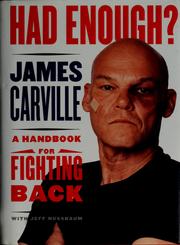 Cover of: Had enough?: a handbook for fighting back