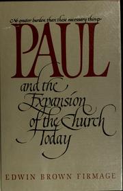 Cover of: Paul and the expansion of the Church today | Edwin Brown Firmage