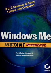 Cover of: Windows Me instant reference: [the definitive reference for Windows Millennium edition; A to Z coverage of every feature and command]