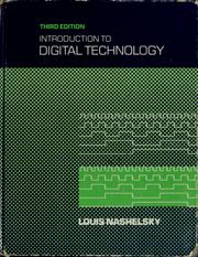 Introduction to digital technology by Louis Nashelsky