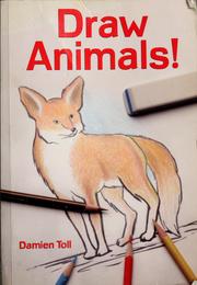 Cover of: Draw Animals! by Damien Toll