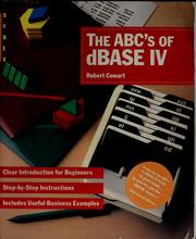 Cover of: The ABC's of dBase IV by Robert Cowart