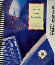 Cover of: Master your computer | New Horizon Learning Centers