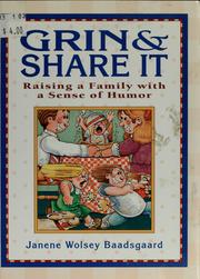 Cover of: Grin & share it: raising a family with a sense of humor