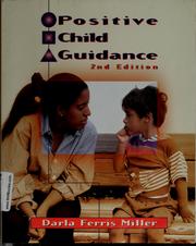 Cover of: Positive child guidance by Darla Ferris Miller