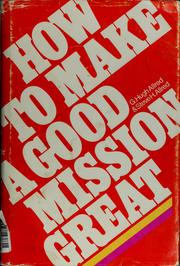 Cover of: How to make a good mission great