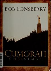 Cumorah Christmas by Bob Lonsberry