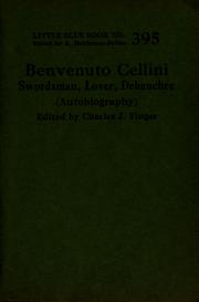 Cover of: Autobiography of Benvenuto Cellini by Charles Joseph Finger