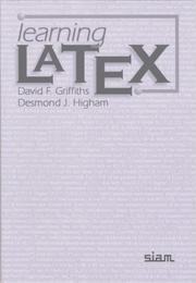 Cover of: Learning LATEX by David Francis Griffiths