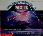 Cover of: Questions and answers about weather by M. Jean Craig