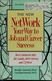 Cover of: The new network your way to job and career success by Ronald L. Krannich