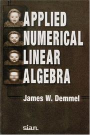 Cover of: Applied numerical linear algebra by James W. Demmel