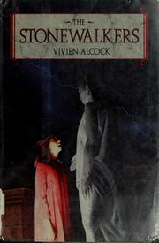 Cover of: The stonewalkers by Vivien Alcock