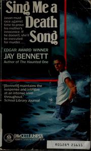 Cover of: Sing me a death song | Jay Bennett