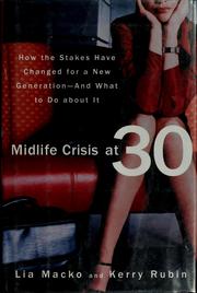 Cover of: Midlife crisis at 30: how the stakes have changed for a new generation--and what to do about it