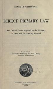 Cover of: Direct primary law with the official forms by California., California.