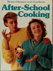 Cover of: Better Homes and Gardens After-school cooking