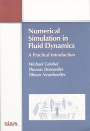 Cover of: Numerical simulation in fluid dynamics by Michael Griebel